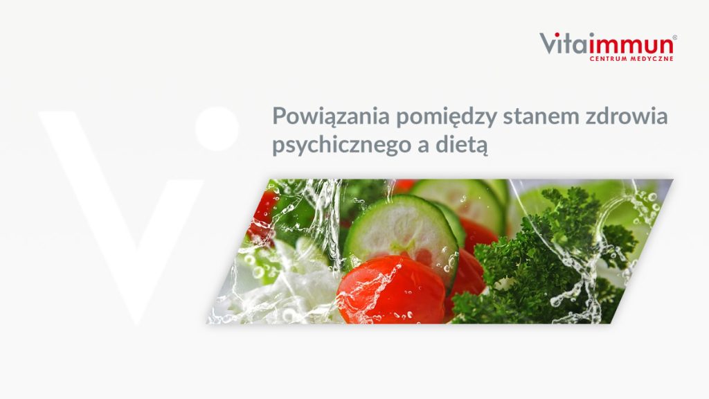 Powiązania pomiędzy stanem zdrowia psychicznego a dietą
