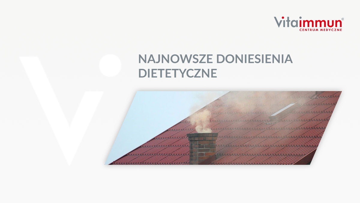 NAJNOWSZE DONIESIENIA DIETETYCZNE