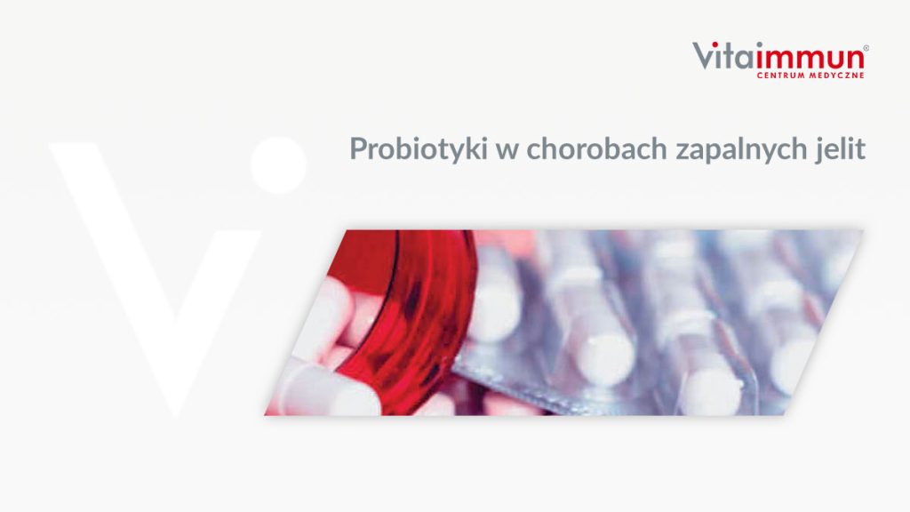Probiotyki w chorobach zapalnych jelit