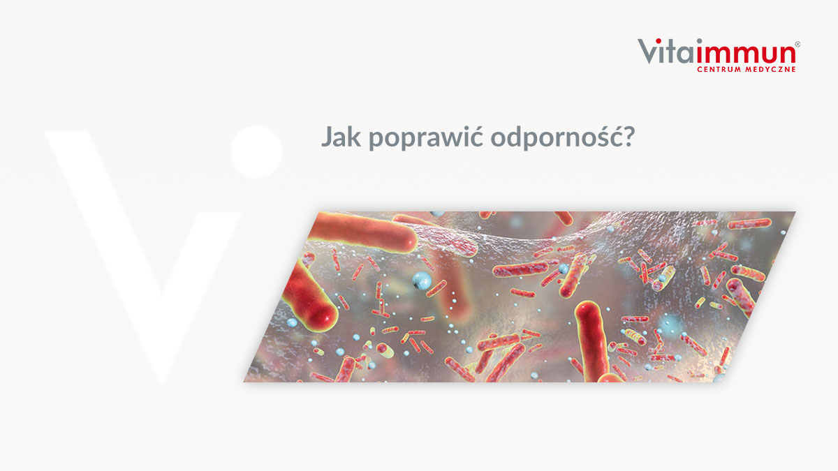 Jak poprawić odporność?