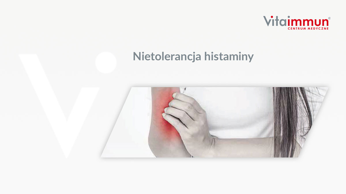 Nietolerancja histaminy