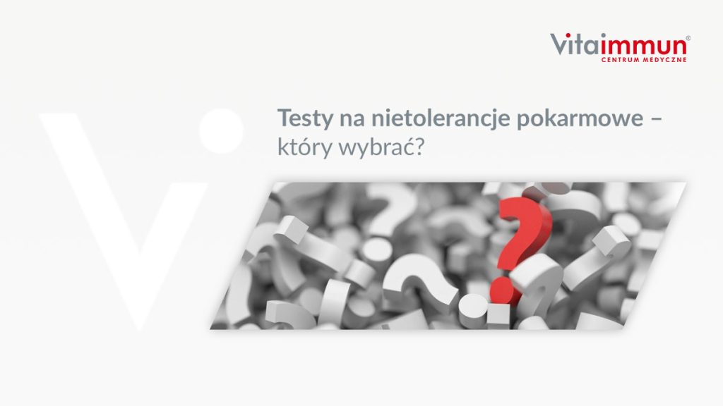 Testy na nietolerancje pokarmowe - który wybrać?