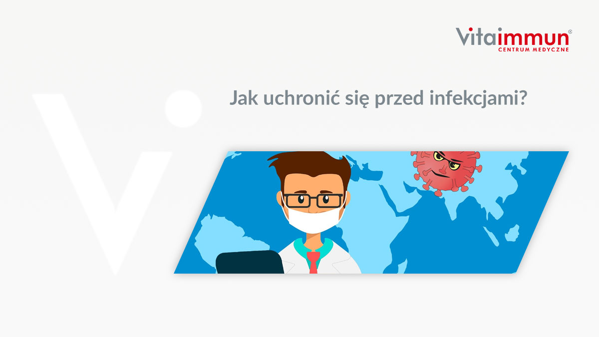 Jak uchronić się przed infekcjami?