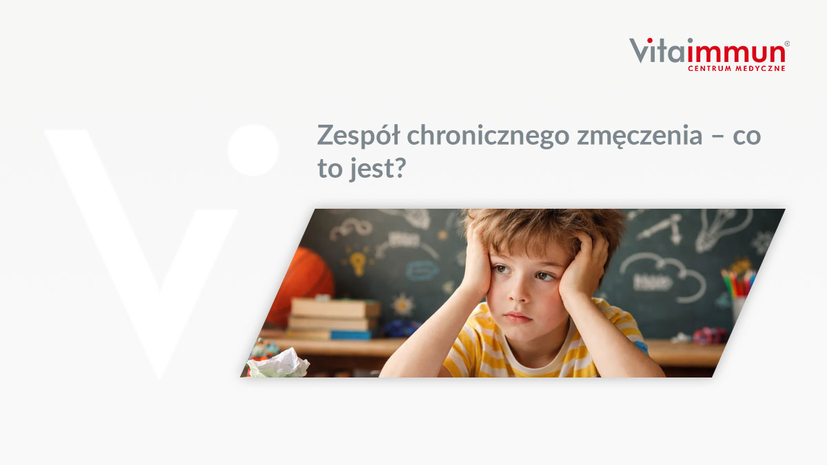 Zespół chronicznego zmęczenia – co to jest?